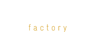 FashionFactory